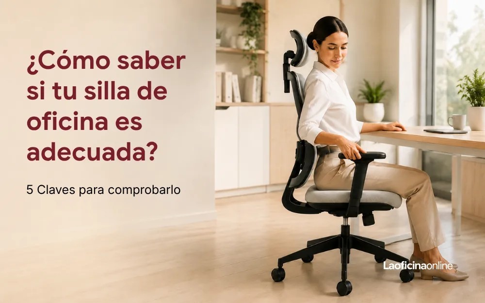 Cómo saber si tu silla de oficina es adecuada: 5 claves